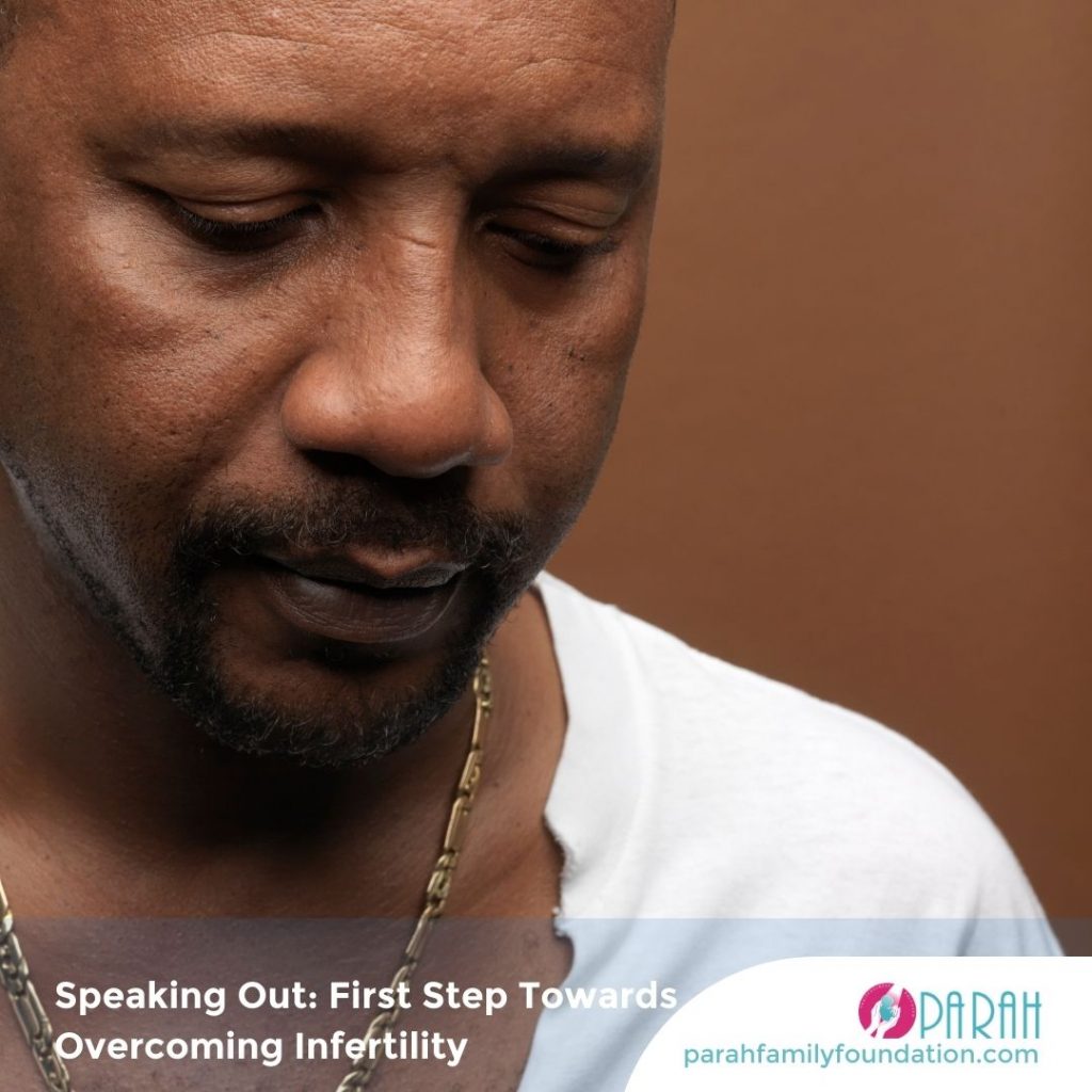 Speaking Out: First Step Towards Overcoming Infertility